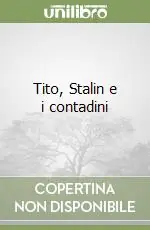 Tito, Stalin e i contadini Offerta Del Giorno
