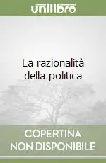 La razionalità della politica Affare