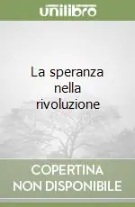 Offerta La speranza nella rivoluzione