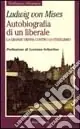 Ordina Subito Autobiografia di un liberale. La grande Vienna contro lo statalismo