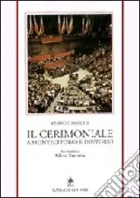 Il cerimoniale a Montecitorio e dintorni Offerta Lampo