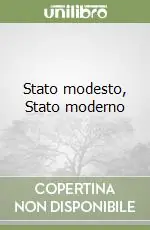 Stato modesto, Stato moderno Ultima Occasione