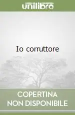 Novità Io corruttore