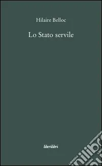 Lo stato servile Scelto Dai Clienti