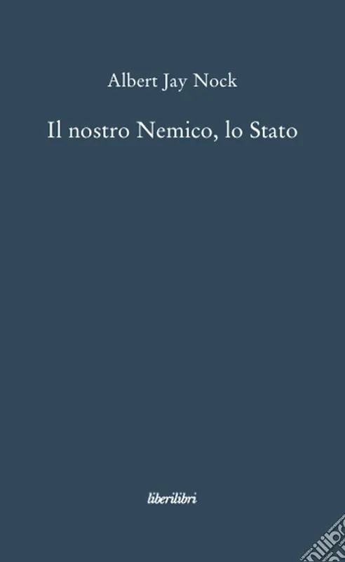 Offerta Del Giorno Il nostro nemico, lo Stato
