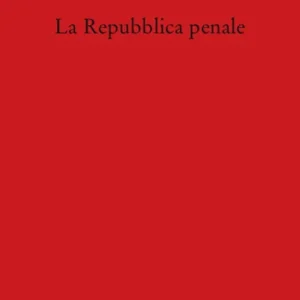 La repubblica penale Ultimissimo Modello
