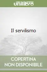 Il servilismo Scelto Dai Clienti