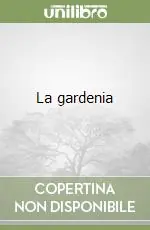 Compra Adesso La gardenia