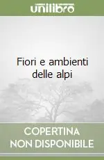 Must-Have Fiori e ambienti delle alpi