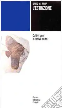 Reso Gratuito L‘estinzione. Cattivi geni o cattiva sorte?