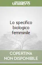 Lo specifico biologico femminile Offerta Del Giorno