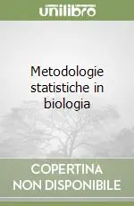 Prezzo Conveniente Metodologie statistiche in biologia