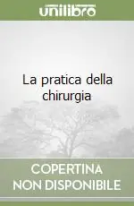La pratica della chirurgia Di Tendenza