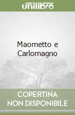 Novità Maometto e Carlomagno