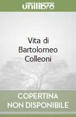 Pagamento Sicuro Vita di Bartolomeo Colleoni