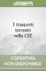 I trasporti terrestri nella CEE Prezzo Basso