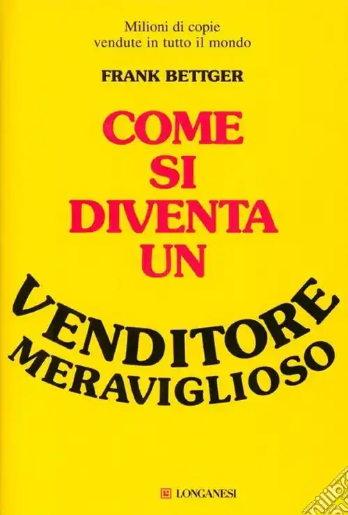 Come si diventa un venditore meraviglioso Bestseller