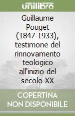 Più Venduto Guillaume Pouget (1847-1933), testimone del rinnovamento teologico all‘inizio del secolo XX