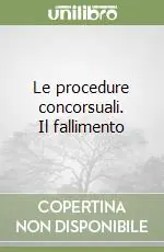 Prezzo Ridotto Le procedure concorsuali. Il fallimento