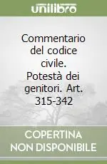 Scelto Dai Clienti Commentario del codice civile. Potestà dei genitori. Art. 315-342