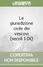 La giurisdizione civile dei vescovi (secoli I-IX) Spedizione Espresso