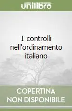Compra Oggi Stesso I controlli nell‘ordinamento italiano