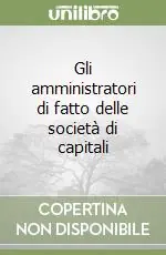 Saldi Gli amministratori di fatto delle società di capitali