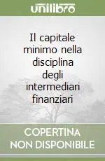 Il capitale minimo nella disciplina degli intermediari finanziari Prezzo Scontato