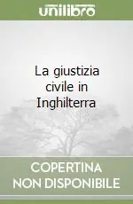Must-Have La giustizia civile in Inghilterra