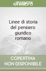 Linee di storia del pensiero giuridico romano Pagamento Sicuro
