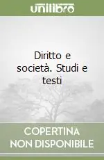 Diritto e società. Studi e testi Solo Oggi
