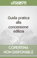 Guida pratica alla concessione edilizia Offerta Lampo