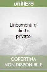 Lineamenti di diritto privato Miglior Prezzo