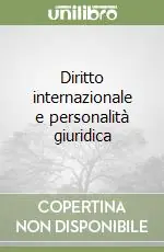 Diritto internazionale e personalità giuridica Prezzo Basso