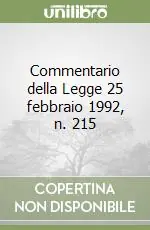 Solo Oggi Commentario della Legge 25 febbraio 1992, n. 215