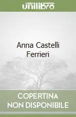 Compra Oggi Stesso Anna Castelli Ferrieri