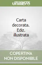 Carta decorata. Ediz. illustrata Prezzo Scontato