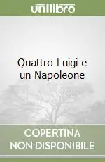 Quattro Luigi e un Napoleone Prezzo Di Fabbrica