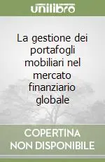Prezzo Basso La gestione dei portafogli mobiliari nel mercato finanziario globale