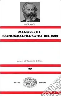 Manoscritti economico-filosofici del 1844 Novità