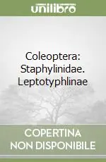 Coleoptera Staphylinidae. Leptotyphlinae Di Tendenza