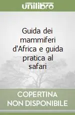 Compra Online Guida dei mammiferi d‘Africa e guida pratica al safari