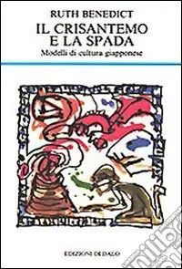 Ultima Occasione Il crisantemo e la spada. Modelli di cultura giapponese