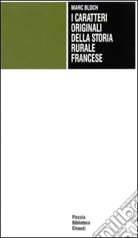 Economico I caratteri originali della storia rurale francese