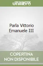 Di Tendenza Parla Vittorio Emanuele III
