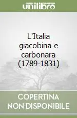 L‘Italia giacobina e carbonara (1789-1831) Saldi
