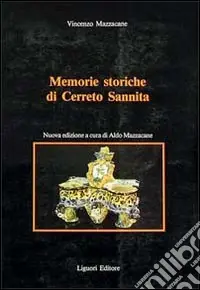 Memorie storiche di Cerreto Sannita Compra Adesso