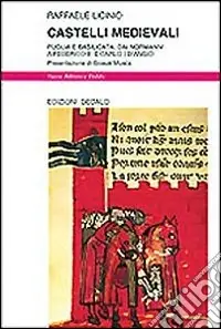 Ultimissimo Modello Castelli medievali. Puglia e Basilicata dai normanni a Federico II e Carlo I d‘Angiò