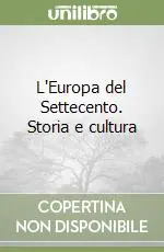 Prezzo Basso L‘Europa del Settecento. Storia e cultura