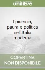 Super Prezzo Epidemia, paura e politica nell‘Italia moderna